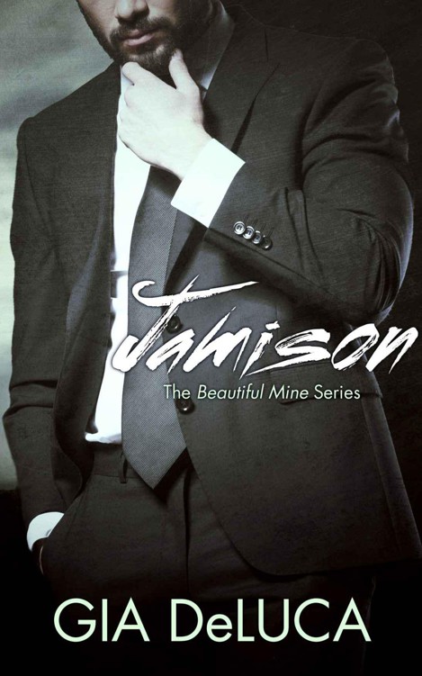 Jamison (Beautiful Mine #3) by DeLuca, Gia