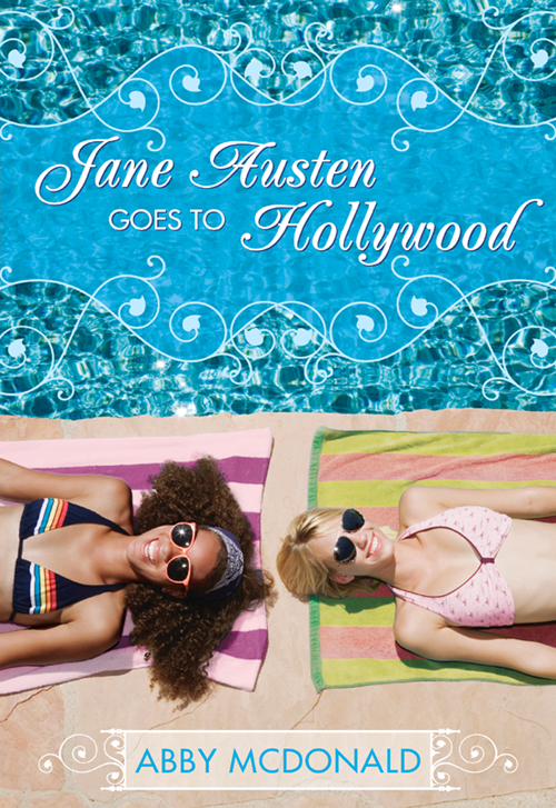 Jane Austen Goes to Hollywood (2013) by Abby McDonald