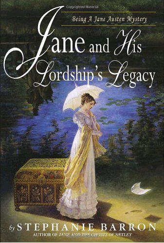 Jane Austen Mysteries 08 Jane and His Lordship's Legacy by Stephanie Barron