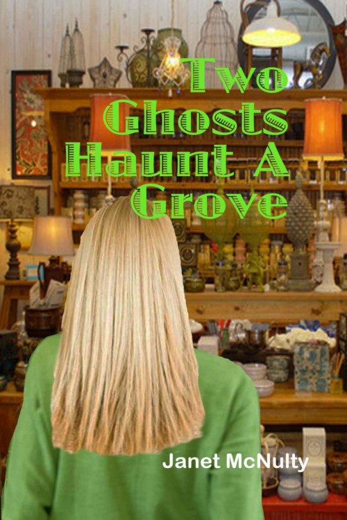 Janet McNulty - Mellow Summers 07 - Two Ghosts Haunt a Grove by Janet McNulty