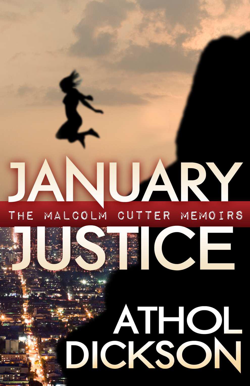 January Justice by Athol Dickson