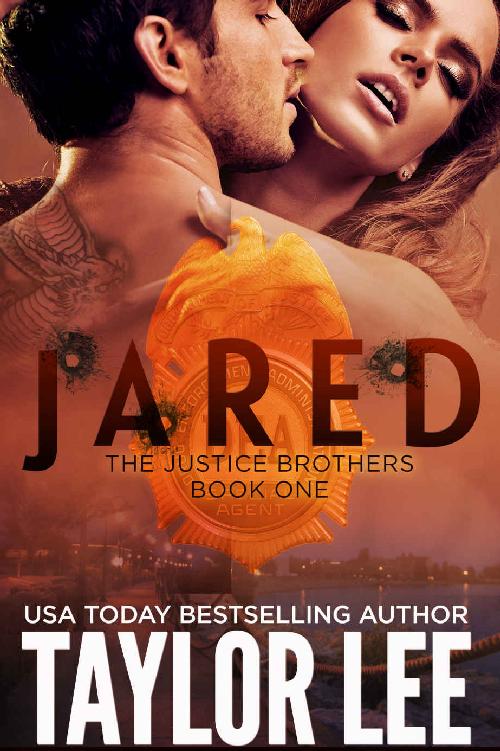 JARED: The Justice Brothers Series by Taylor Lee