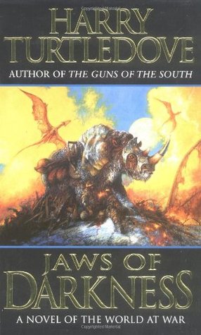 Jaws of Darkness (2004) by Harry Turtledove