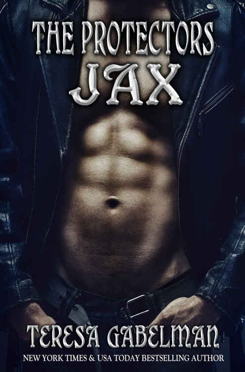 Jax (The Protectors Series) Book #8 by Teresa Gabelman