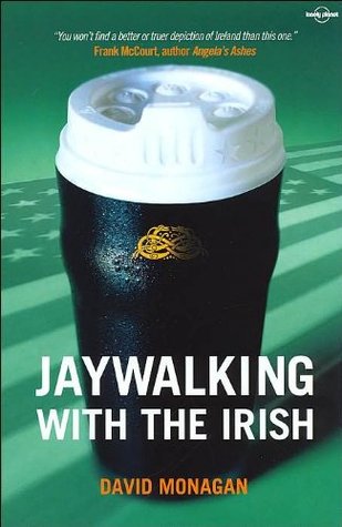 Jaywalking with the Irish (2004) by Lonely Planet