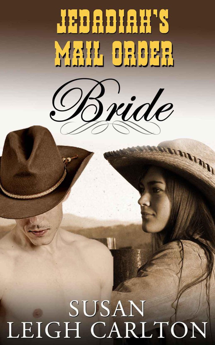 Jedadiah's Mail Order Bride by Carlton, Susan Leigh