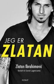 Jeg er Zlatan (2011) by Zlatan Ibrahimović