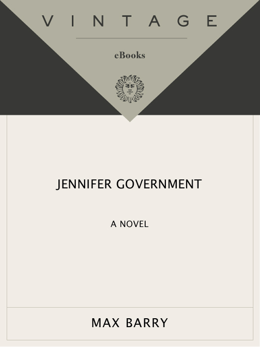 Jennifer Government: A Novel (2003) by Max Barry