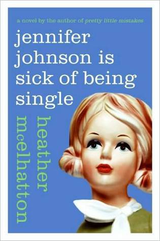 Jennifer Johnson Is Sick of Being Single (2000)