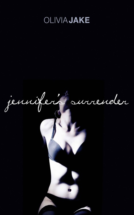 Jennifer's Surrender by Jake, Olivia