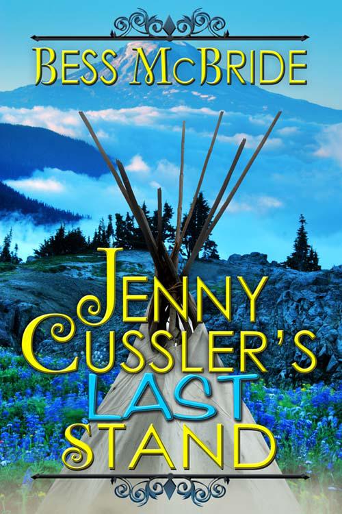 Jenny Cussler's Last Stand by Bess McBride