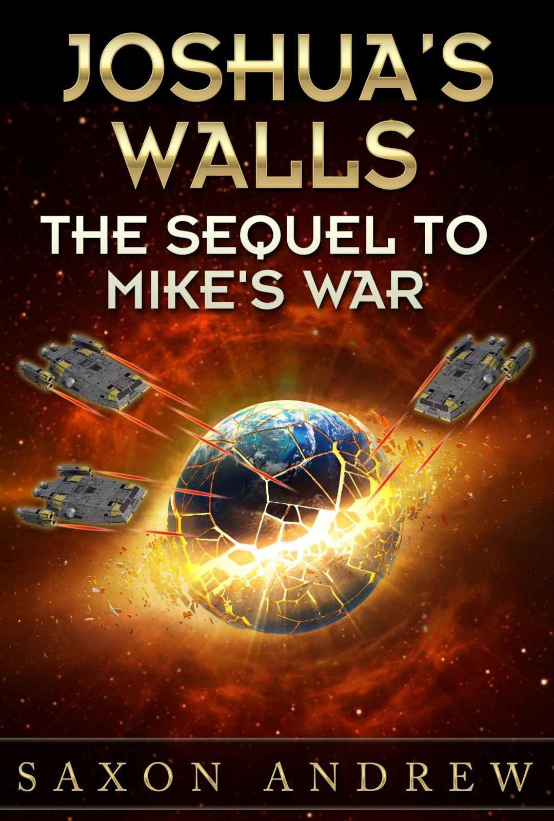 Jesse's Starship 3: Joshua's Walls by Saxon Andrew