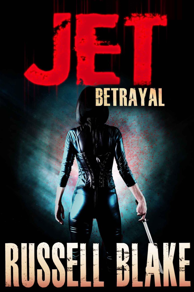 JET II - Betrayal (JET #2) by Blake, Russell