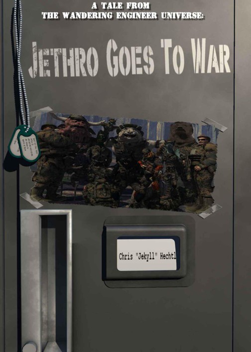 Jethro Goes to War (Wandering Engineer Jethro's tale)