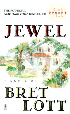 Jewel (1999) by Bret Lott