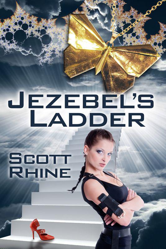 Jezebel's Ladder by Scott Rhine