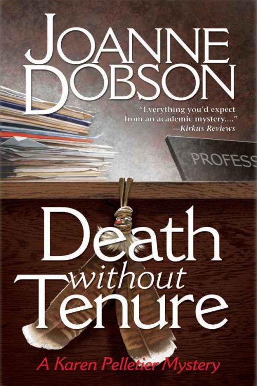 Joanne Dobson - Karen Pelletier 06 - Death without Tenure by Joanne Dobson