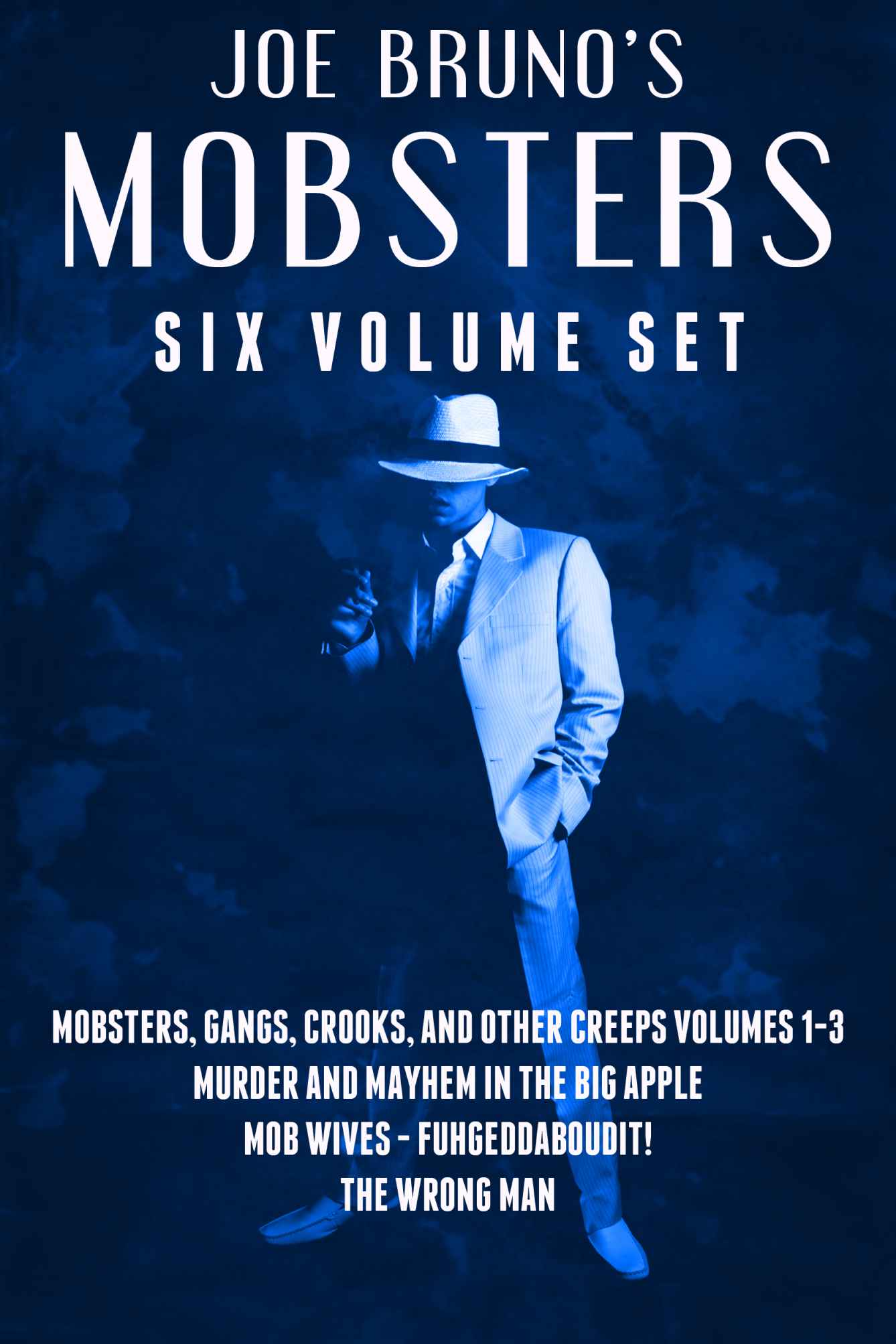 Joe Bruno's Mobsters - Six Volume Set by Bruno, Joe