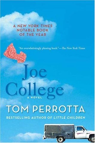 Joe College (2006) by Tom Perrotta