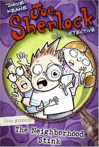 Joe Sherlock, Kid Detective, Case #000002: The Neighborhood Stink (2006) by Dave Keane