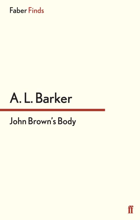 John Brown's Body (2014) by A. L. Barker