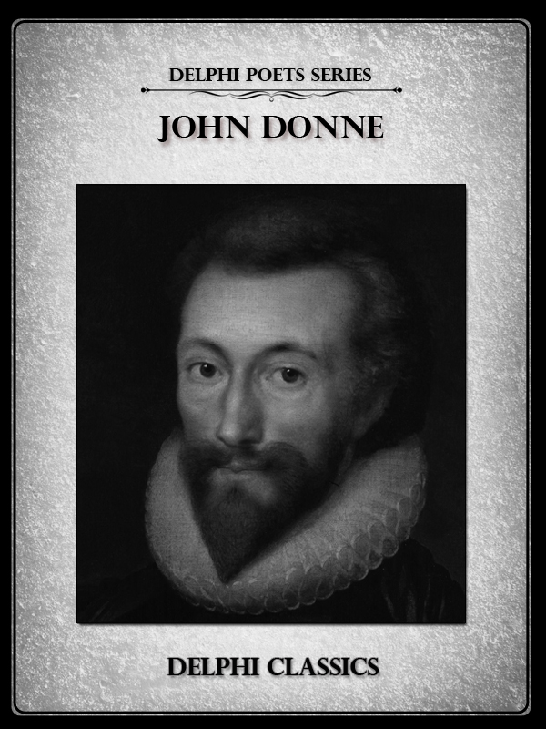 John Donne - Delphi Poets Series (2012)