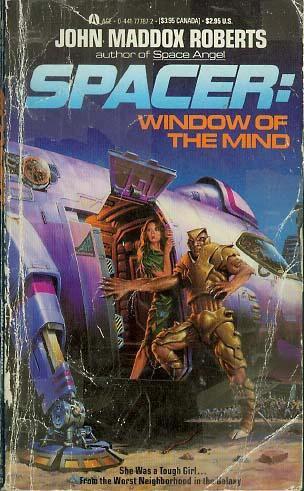 John Maddox Roberts - Spacer: Window of Mind