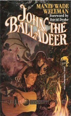 John the Balladeer (1988) by David Drake