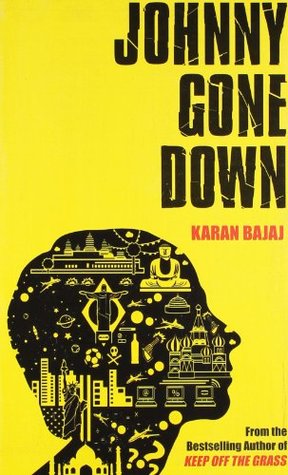 Johnny Gone Down (2010) by Karan Bajaj