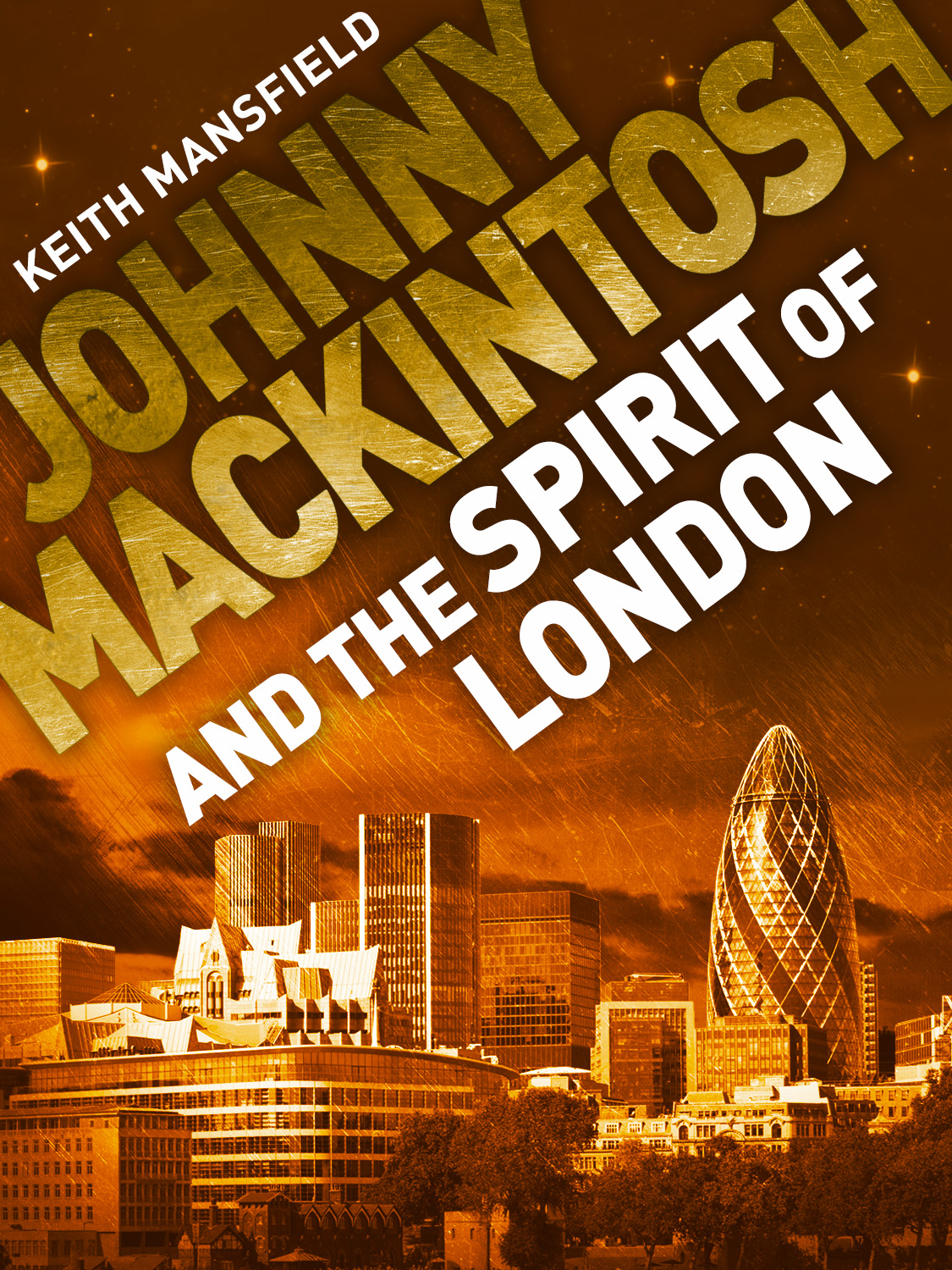 Johnny Mackintosh and the Spirit of London (2013) by Keith Mansfield