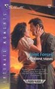Joint Forces (Wingmen Warriors, #7) (2004) by Catherine Mann