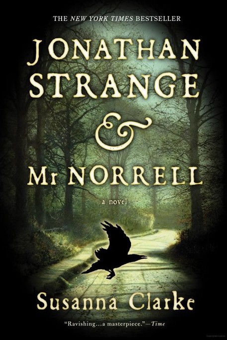 Jonathan Strange and Mr Norrell by Susanna Clarke