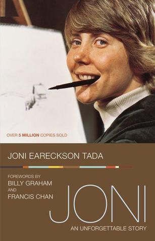 Joni: An Unforgettable Story (2001) by Joni Eareckson Tada