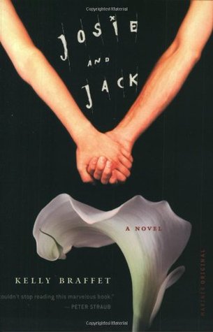 Josie and Jack (2005) by Kelly Braffet