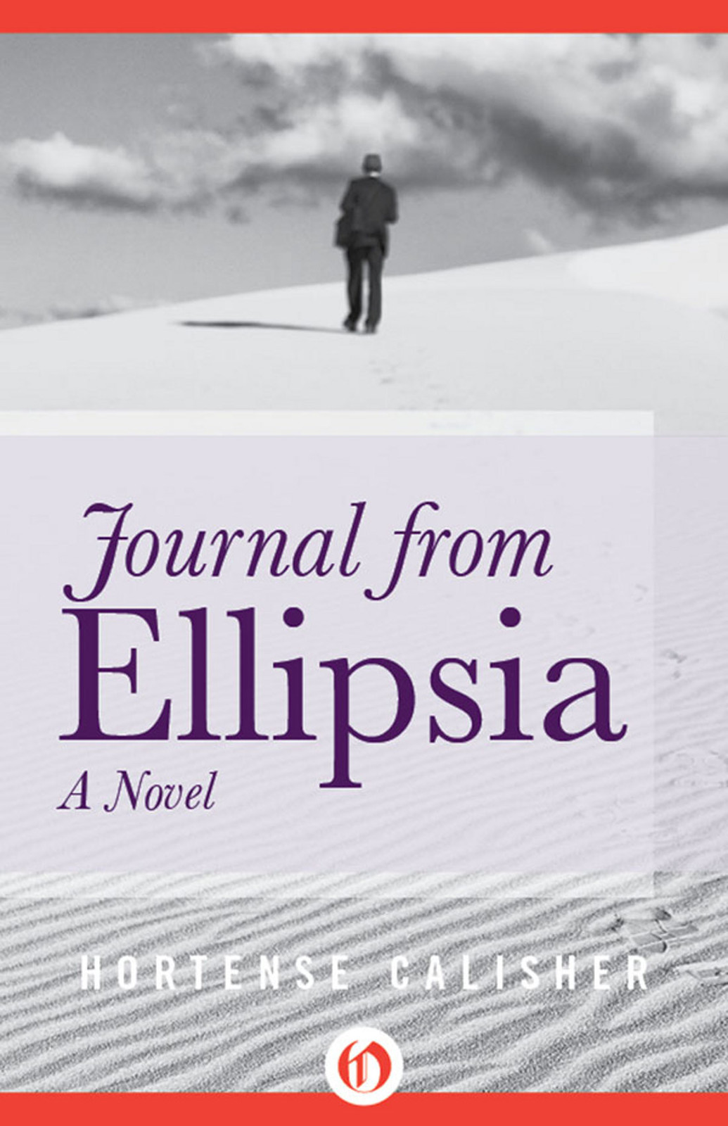 Journal From Ellipsia: A Novel by Hortense Calisher