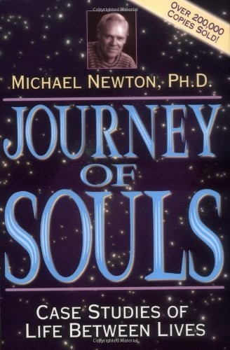 Journey of Souls by Michael   Newton