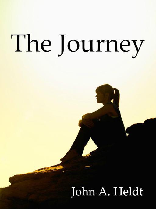 Journey, The by Heldt, John A.