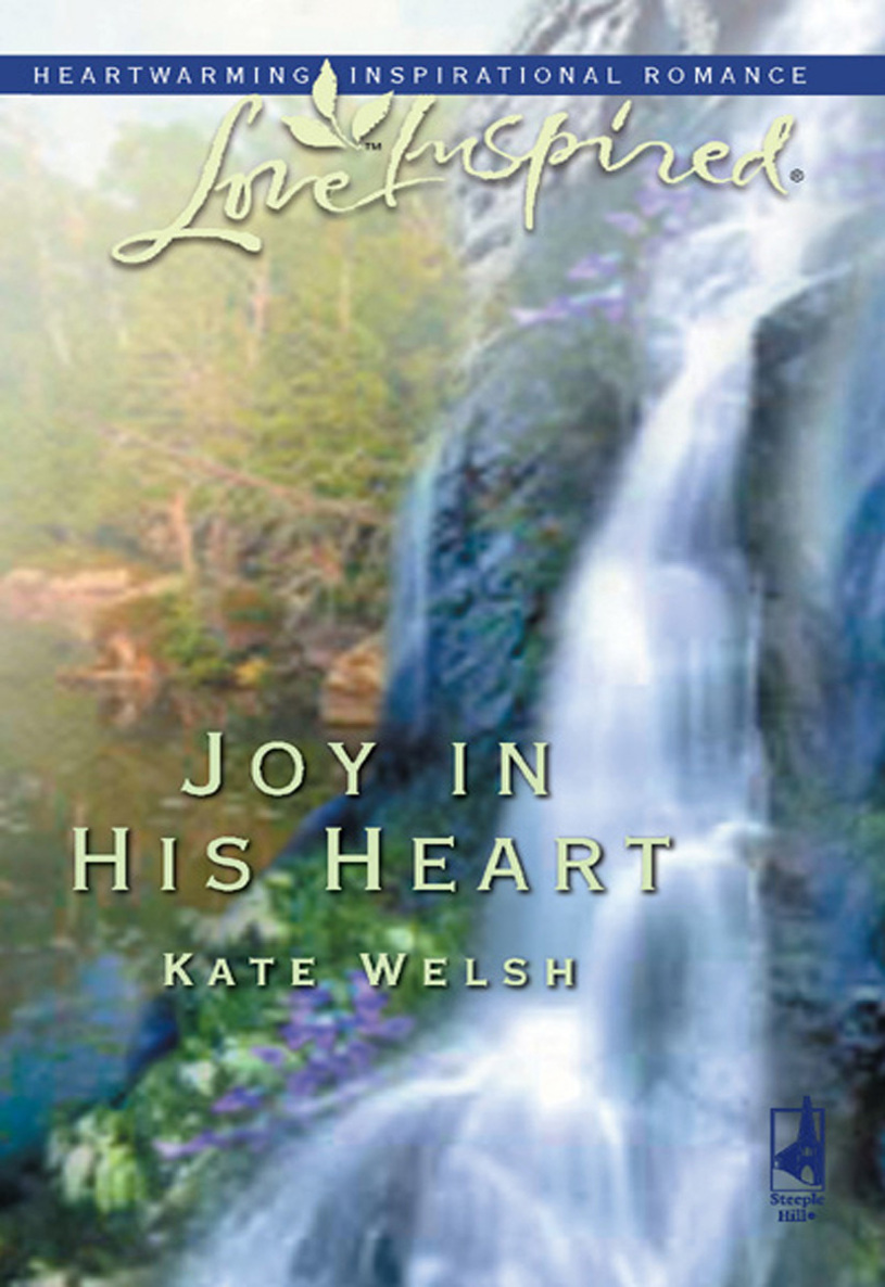 Joy in His Heart by Kate Welsh