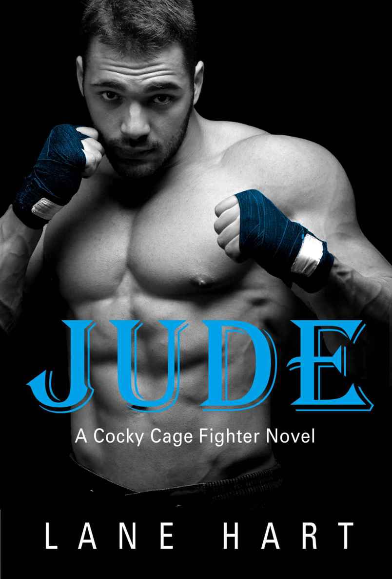 Jude (A Cocky Cage Fighter Novel Book 2) by Hart, Lane