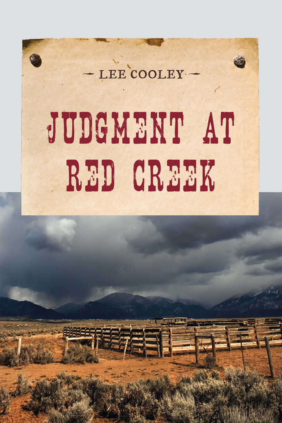 Judgment at Red Creek by Leland Frederick Cooley