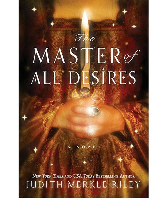 Judith Merkle Riley by The Master of All Desires