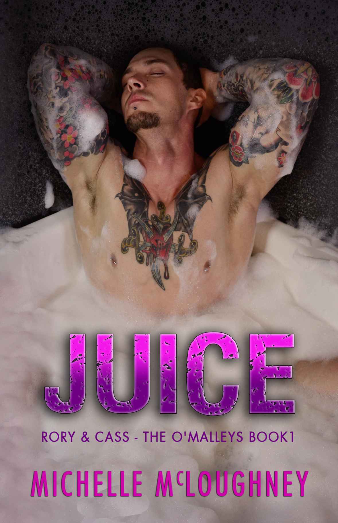 Juice: The O'Malleys Book 1, contemporary Adult Romance