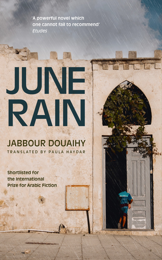 June Rain (2014) by Jabbour Douaihy