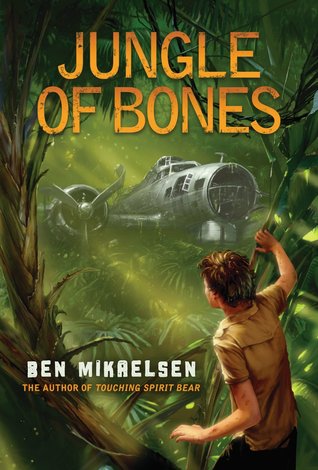 Jungle of Bones (2014) by Ben Mikaelsen