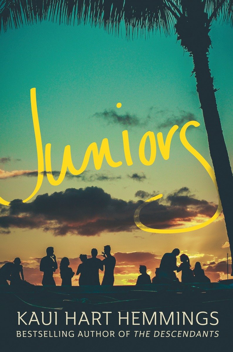 Juniors (2015) by Kaui Hart Hemmings