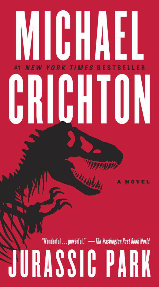 Jurassic Park: A Novel by Michael Crichton