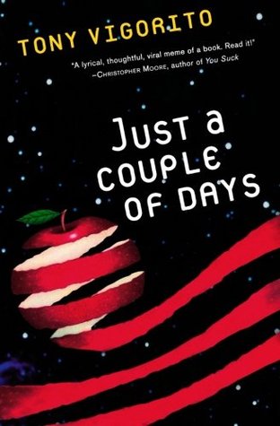 Just a Couple of Days (2007) by Tony Vigorito