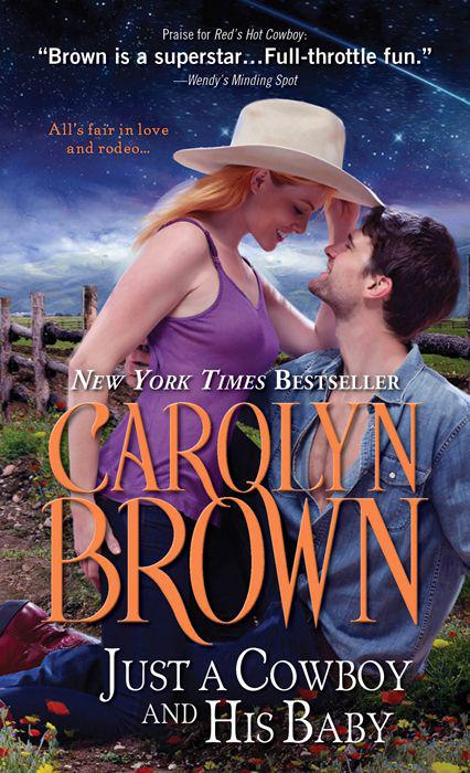 Just a Cowboy and His Baby (Spikes & Spurs) by Brown, Carolyn