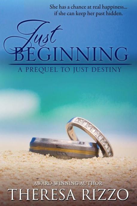 Just Beginning by Theresa Rizzo