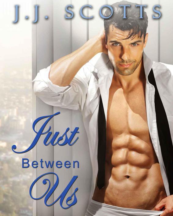 Just Between Us by J.J. Scotts